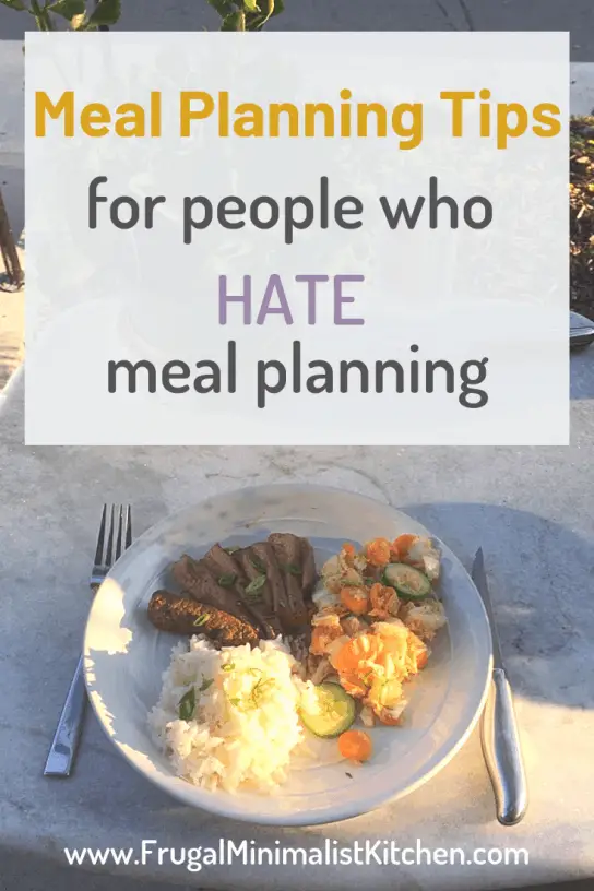 meal planning tips for people who hate meal planning