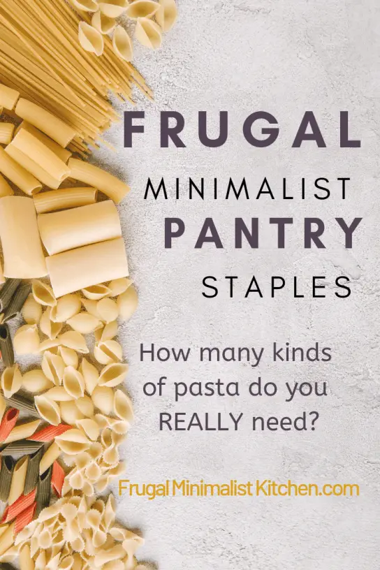 Frugal minimalist pantry staples