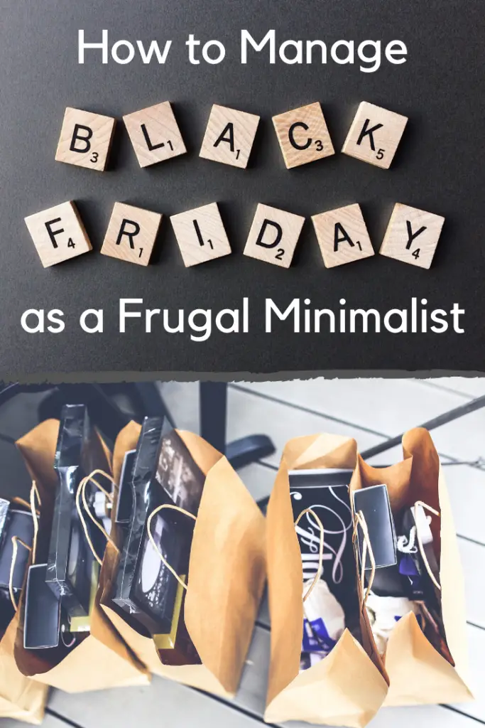 manage a frugal minimalist Black Friday