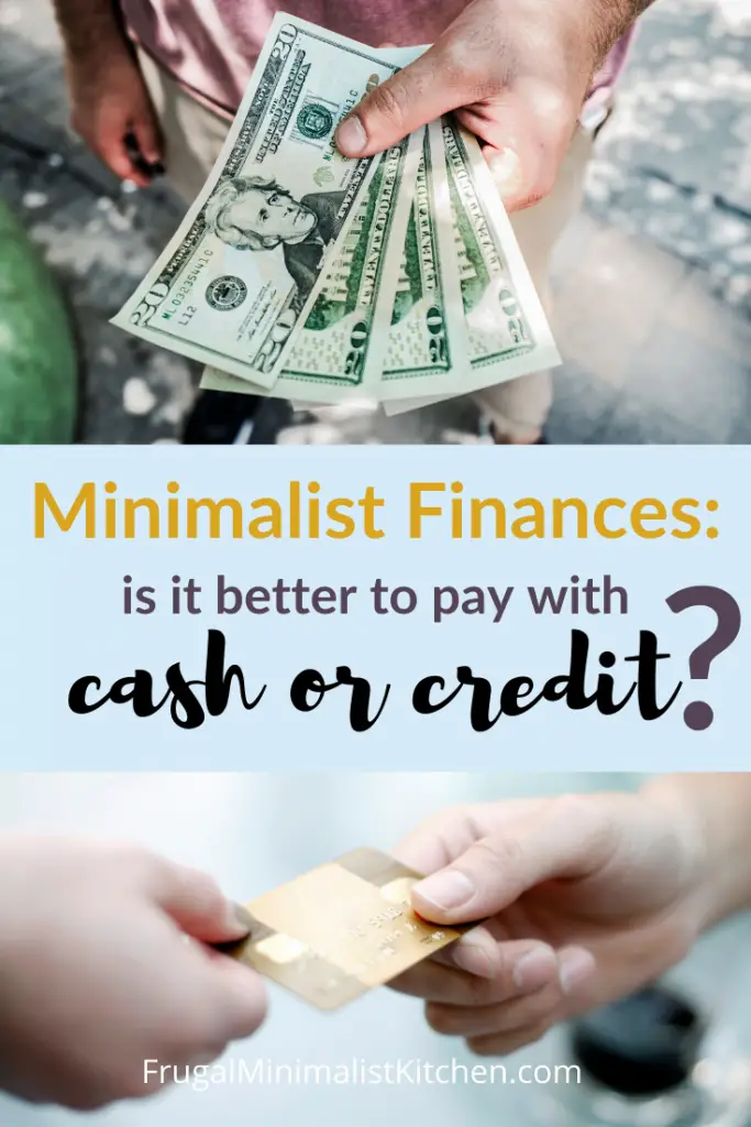 Minimalist Finances pay with cash or credit