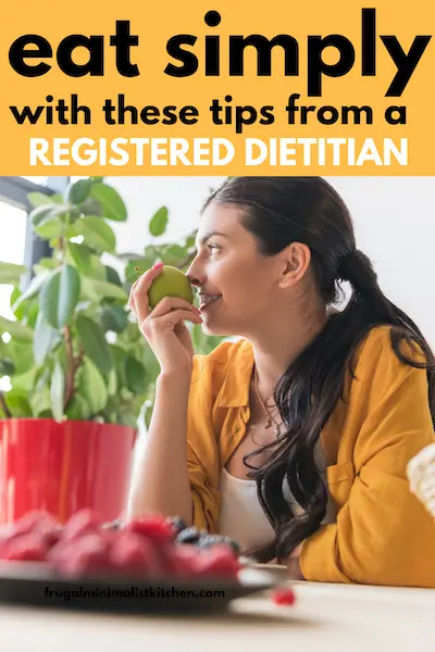 eat simply with these tips from a registered dietitian