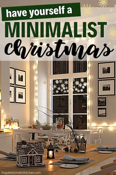 have yourself a minimalist christmas