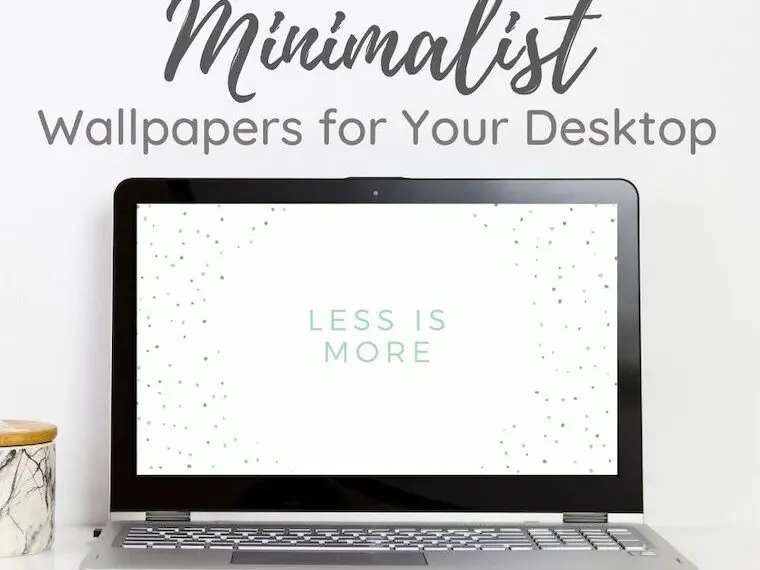Minimalist Wallpapers for your Desktop laptop with background that says less is more