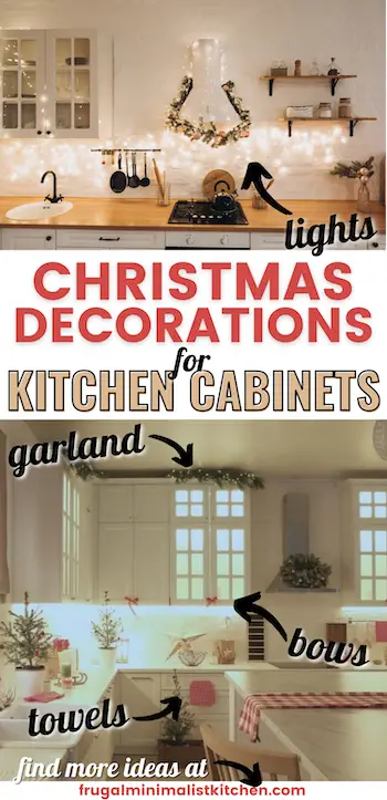 christmas decorations for kitchen cabinets garland, bows, lights, towels and more ideas