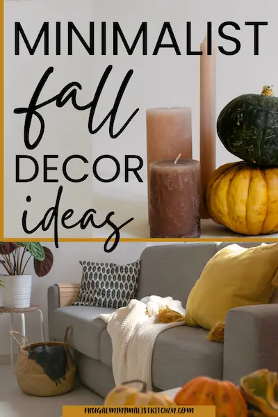 best minimalist fall decor ideas frugalminimalistkitchen.com images of candles, pumpkins, grey couch with white blanket yellow pillow 